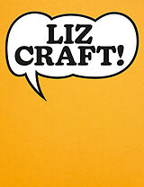 Kartonierter Einband Liz Craft! von 