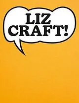 Kartonierter Einband (Kt) Liz Craft! von 