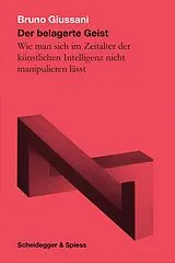 Kartonierter Einband Der belagerte Geist von Bruno Giussani