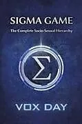Kartonierter Einband Sigma Game von Vox Day