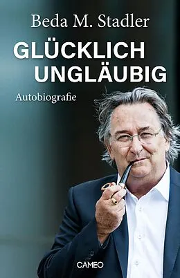 E-Book (epub) Glücklich ungläubig von Beda M. Stadler