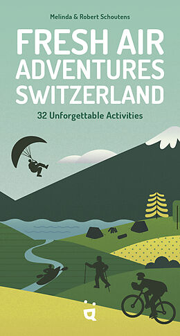 Kartonierter Einband Fresh Air Adventures Switzerland von Melinda &amp; Robert Schoutens