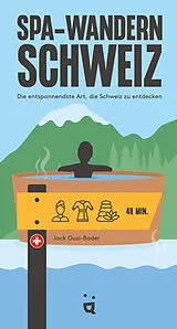 Kartonierter Einband Spa-Wandern Schweiz von Jack Uzzi-Bader
