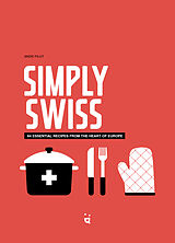 Livre Relié Simply Swiss de Andie Pilot