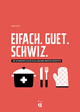 Fester Einband Eifach. Guet. Schwiz. von Andie Pilot