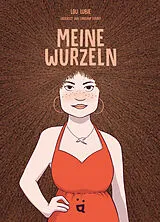Fester Einband Meine Wurzeln von Lou Lubie