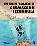 Fester Einband In den trüben Gewässern Istanbuls von Özge Samanci