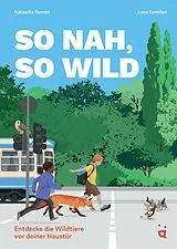 Fester Einband So nah, so wild von Natascha Flumini