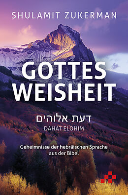 Kartonierter Einband Gottes Weisheit  Dahat Elohim von Shulamit Zukerman