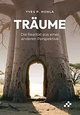Kartonierter Einband Träume von Yves P. Honla