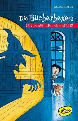E-Book (epub) Die Bücherhexen von Pascal Ruter