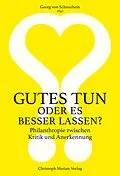 E-Book (pdf) Gutes tun oder es besser lassen? von 