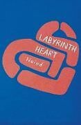 Couverture cartonnée Labyrinth Heart de Naiad