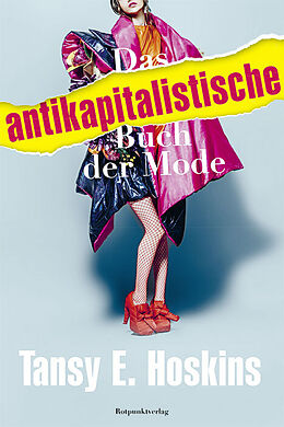 Paperback Das antikapitalistische Buch der Mode von Tansy E. Hoskins