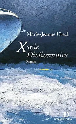 E-Book (epub) X wie Dictionnaire von Marie-Jeanne Urech
