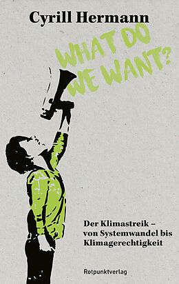 E-Book (epub) What do we want? von Cyrill Hermann