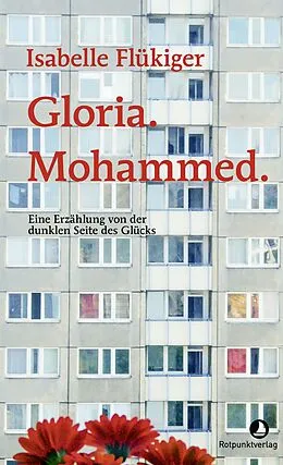 E-Book (epub) Gloria. Mohammed. von Isabelle Flükiger