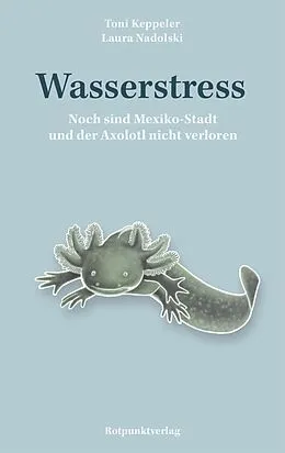 E-Book (epub) Wasserstress von Toni Keppeler, Laura Nadolski