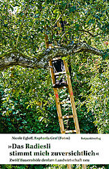 Kartonierter Einband Das Radiesli stimmt mich zuversichtlich von Nicole Egloff