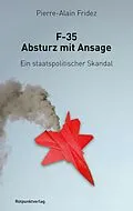 E-Book (epub) F-35 - Absturz mit Ansage von Pierre-Alain Fridez