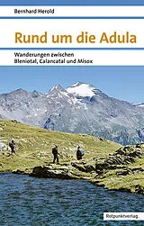 Kartonierter Einband Rund um die Adula von Bernhard Herold