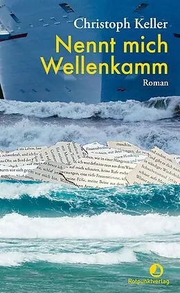 E-Book (epub) Nennt mich Wellenkamm von Christoph Keller