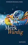 E-Book (epub) MerkWürdig von Stephanie Michaela Weiss