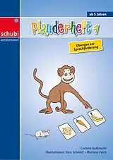 Geheftet (Geh) Plauderheft 1 von Corinne Gutknecht