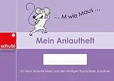 Geheftet Mein Anlautheft von Annette Richter-Göckeritz, Ursula Thüler