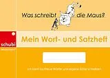 Geheftet Mein Wort- und Satzheft von Annette Richter-Göckeritz, Ursula Thüler