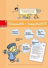 Kartonierter Einband (Kt) Grammatik - kompetent! 5 von Carina Stocker-Müller, Edelgard Hayler, Jennifer Vollenweider