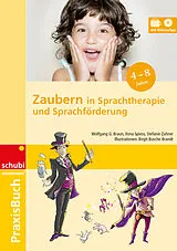 Kartonierter Einband Zaubern in Sprachtherapie und Sprachförderung von Wolfgang G. Braun