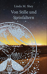 Paperback Von Stille und Steinfaltern - Geschenkausgabe von Linda M. Shey