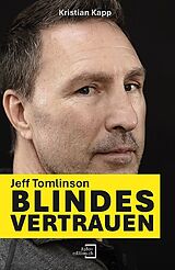 Paperback Jeff Tomlinson - Blindes Vertrauen von Kristian Kapp