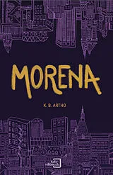 Kartonierter Einband Morena von K. B. Artho