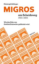 Fester Einband MIGROS am Scheideweg 1925-2025 von Christoph Zollinger