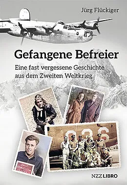 E-Book (epub) Gefangene Befreier von Jürg Flückiger