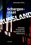E-Book (pdf) Schergenstaat Russland von Alexander Estis