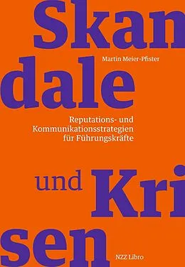 E-Book (epub) Skandale und Krisen von Martin Meier-Pfister