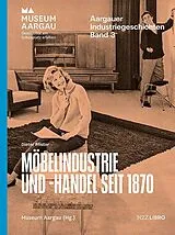 Kartonierter Einband Möbelindustrie und -handel seit 1870 von Dieter Pfister