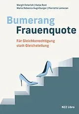 E-Book (epub) Bumerang Frauenquote von Margit Osterloh, Katja Rost, Maria Rebecca Augstburger