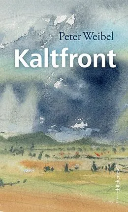 E-Book (epub) Kaltfront von Peter Weibel
