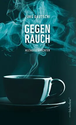 E-Book (epub) Gegenrauch von Jürg Gautschi