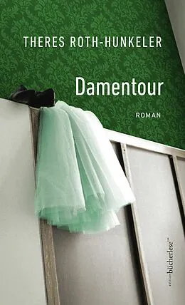 E-Book (epub) Damentour von Theres Roth-Hunkeler