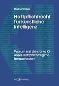 E-Book (epub) Haftpflichtrecht für künstliche Intelligenz von Markus Winkler