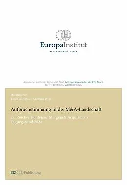 E-Book (epub) Aufbruchstimmung in der M&A-Landschaft von Matthias Wolf