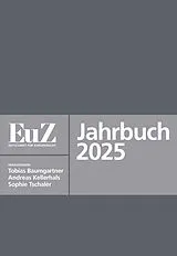 Kartonierter Einband EuZ - Zeitschrift für Europarecht - Jahrbuch 2025 von Andreas Kellerhals