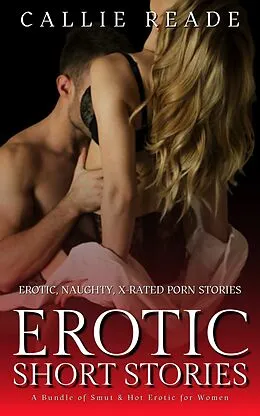 E-Book (epub) Erotic Short Stories von Callie Reade