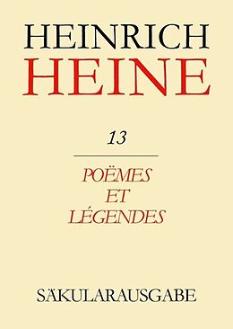 Leinen-Einband Heinrich Heine Säkularausgabe / Poëmes et Légendes von Heinrich Heine