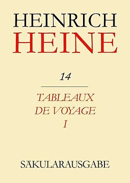 Leinen-Einband Heinrich Heine Säkularausgabe / Tableaux de voyage I von Heinrich Heine
